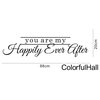 Home Wall Decals You Are My Happily Ever After