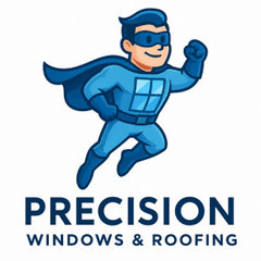 Precision Windows & Roofing