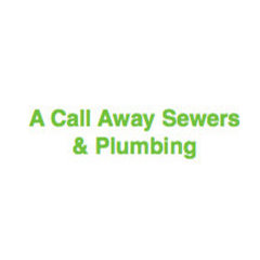 A Call Away Sewers & Plumbing