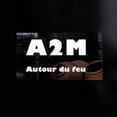 Photo de profil de A2M autour du feu