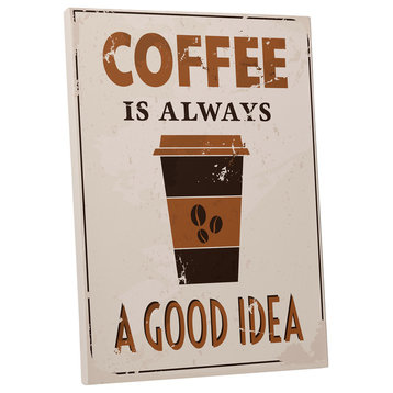 Vintage Sign "Coffee is Always a Good Idea" Gallery Wrapped Canvas Art, 45"x30"