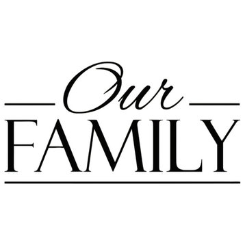 Decal Vinyl Wall Sticker Our Family Quote, Black