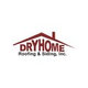 DryHome Roofing & Siding, Inc. DryHome Roofing & Siding, Inc.