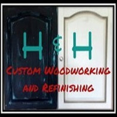 H&H Custom Woodworking and Refinishing