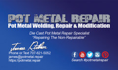 Pot Metal Repair