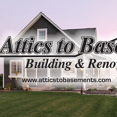 Attics to Basements Building & Renovations, Inc.