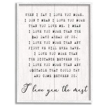 Inspirational I love You the Most Phrase Couple Relationship, 11 x 14