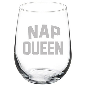 Wine Glass Goblet Funny Nap Queen, 17 Oz Stemless