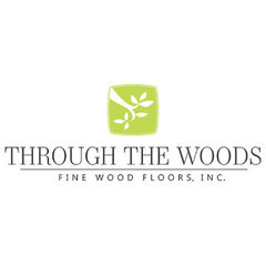 Through the Woods Fine Wood Floors, Inc.