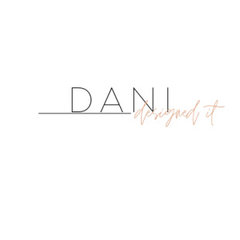 Dani Designed It
