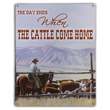 The Day Ends When the Cattle Come Home Sign
