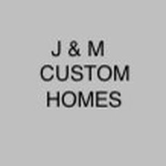 J & M Custom Homes