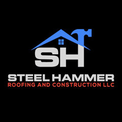 Steel Hammer Roofing and Construction LLC