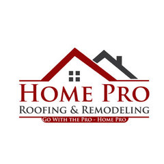 Home Pro Roofing & Remodeling LLC