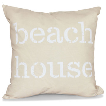 Beach House, Word Print Outdoor Pillow, Taupe And Beige, 18"x18"