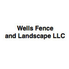 Wells Fence and Landscape LLC
