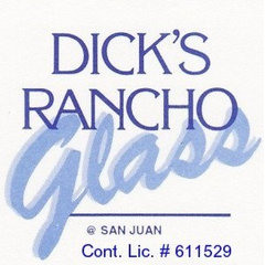Dick's Rancho Glass Inc.