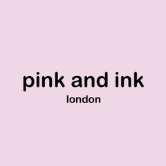 Pink and Ink London