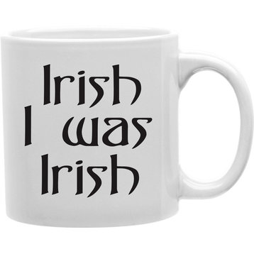 Irish I Was Irish Mug