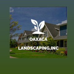 Oaxaca Landscaping,Inc