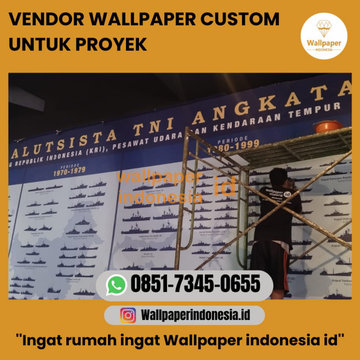 VENDOR WALLPAPER CUSTOM UNTUK PROYEK