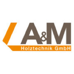 A & M Holztechnik GmbH