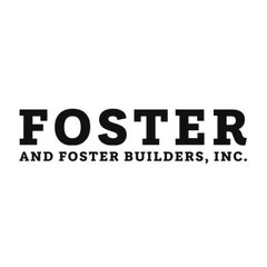 Foster and Foster Builders, Inc.
