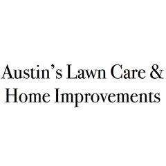 Austin's Lawn Care & Home Improvements