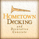 Hometown Decking and decorative concrete