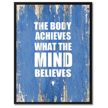 Body Achieves What The Mind Believes, Canvas, Picture Frame, 13"X17"