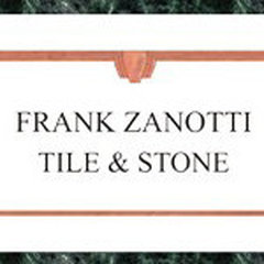 Frank Zanotti Tile & Stone Co.