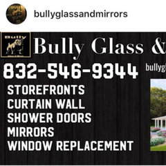 Bully Glass & Mirrors