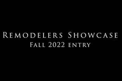 Fall 2022 Remodeler Showcase Project