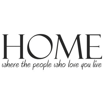 Decal Wall Home Where The People Who Love You Live Quote, Black