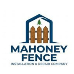 Mahoney Fence Installation & Repair Company