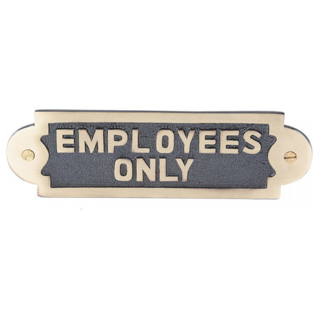 Employees Only Sign 7 in. x 2 1/8 in. Solid Brass Lacquered Finish with Hardware