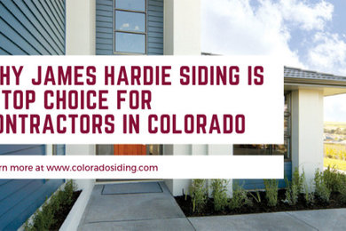 Why James Hardie Siding is a Top Choice for Contractors in Colorado