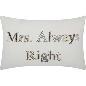Luminescence "Mrs Always Right" Throw Pillow, White