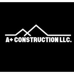 A+ Construction LLC.