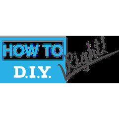 How to DIY Right