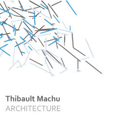 Thibault Machu Architecture