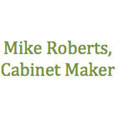 Mike Roberts, Cabinet Makers