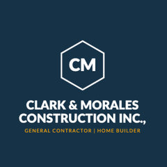 Clark and Morales Construction Inc.