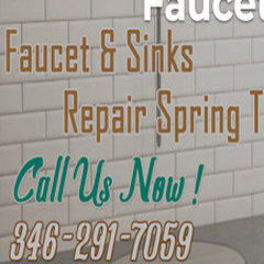 Faucet &Sinks Repair Spring TX