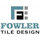 Fowler Tile Design