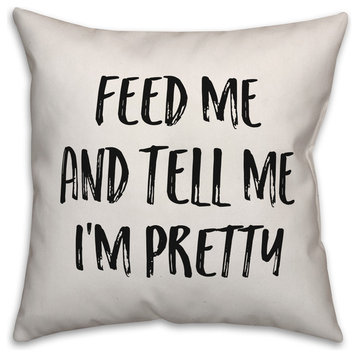 Feed Me and Tell Me I'm Pretty, Throw Pillow Cover, 20"x20"