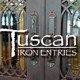 Tuscan Iron Entries