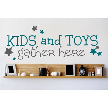 Decal Vinyl Wall Sticker, Kids And Toys Gather Here Quote, 8x30
