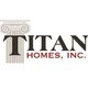 Titan Homes, Inc.