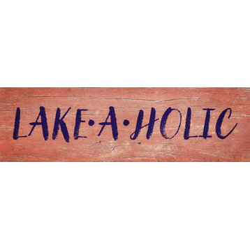 Lake-A-Holic, 10" H X 33" W